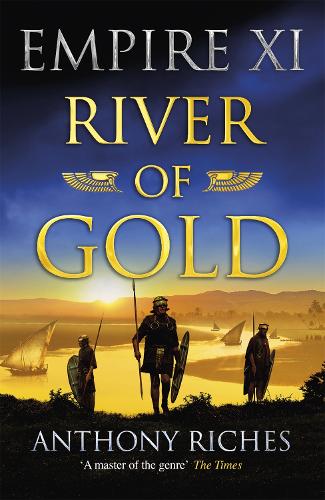 River of Gold: Empire XI - Empire series (Paperback)