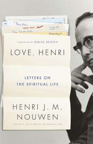 Love, Henri: Letters on the Spiritual Life (Hardback)