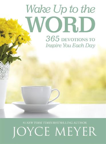 Wake Up to the Word: 365 Devotions to Inspire You Each Day (Hardback)