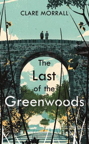 The Last of the Greenwoods (Hardback)