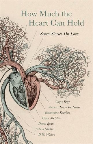 How Much the Heart Can Hold: Seven Stories on Love (Hardback)