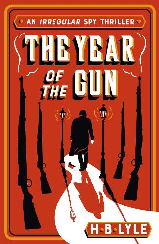 The Year of the Gun - The Irregular (Paperback)