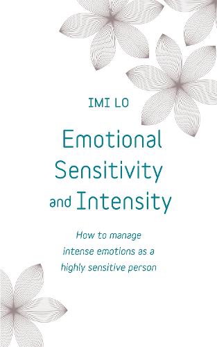 Emotional Sensitivity And Intensity