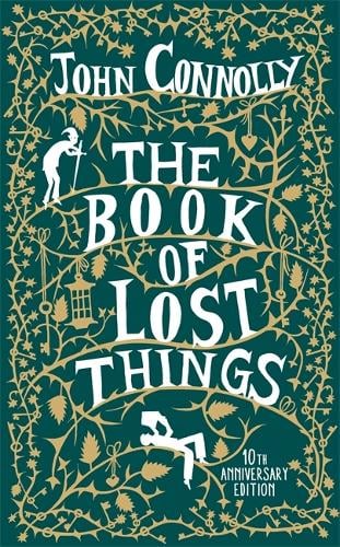 The Book of Lost Things 10th Anniversary Edition (Hardback)