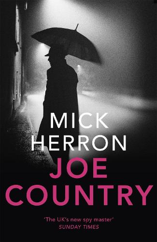 Joe Country - Slough House Thriller 6 (Paperback)