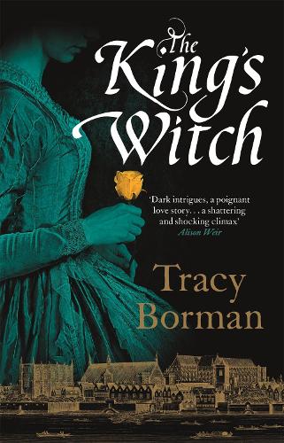 Tracy Borman The King's Witch
