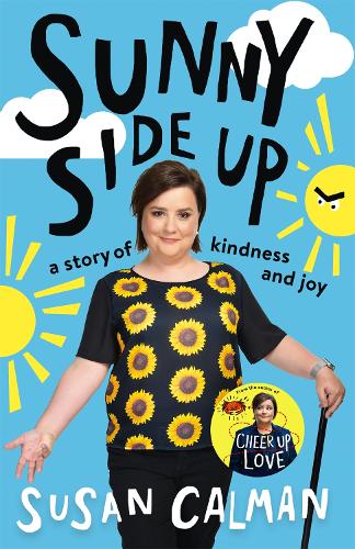 Sunny Side Up: a story of kindness and joy (Paperback)