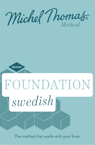 Foundation Swedish (Learn Swedish with the Michel Thomas Method): Beginner Swedish Audio Course (CD-Audio)