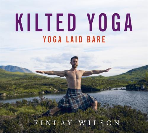 Kilted Yoga (Hardback)