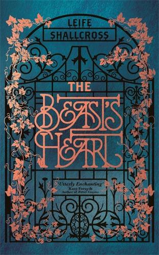 The Beast's Heart: The magical tale of Beauty and the Beast, reimagined from the Beast's point of view (Hardback)