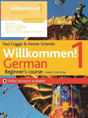 Willkommen! 1 (Third edition) German Beginner's course: Course Pack