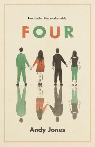 Four: A thought-provoking, controversial and immediately gripping story with a messy moral dilemma at its heart (Paperback)