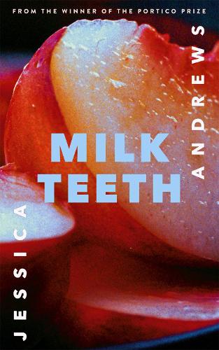 Milk Teeth (Hardback)