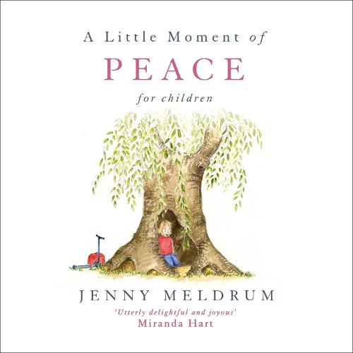 A Little Moment of Peace for Children - Little Moments for Children (Hardback)