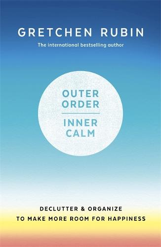 Outer Order Inner Calm: declutter and organize to make more room for happiness (Paperback)