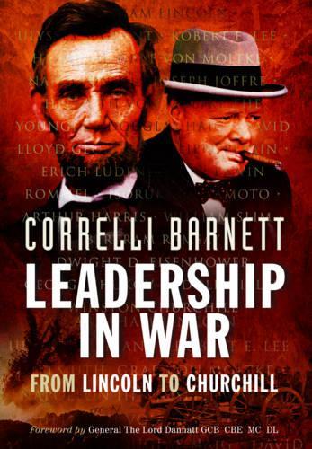 Leadership in War: From Lincoln to Churchill (Paperback)