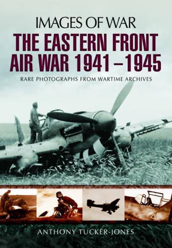 The Eastern Front Air War 1941 - 1945 (Paperback)