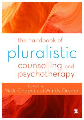 The Handbook of Pluralistic Counselling and Psychotherapy (Hardback)