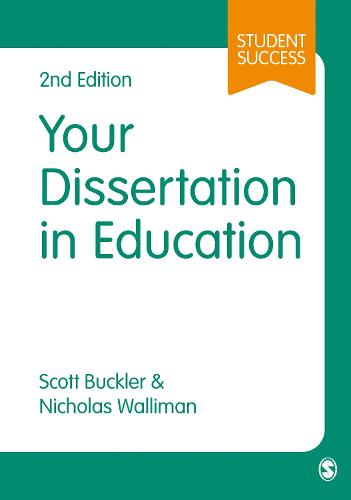 Your Dissertation in Education - Sage Study Skills Series (Hardback)