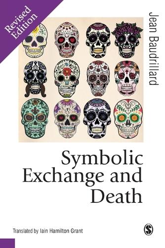 Symbolic Exchange and Death - Published in association with Theory, Culture & Society (Paperback)