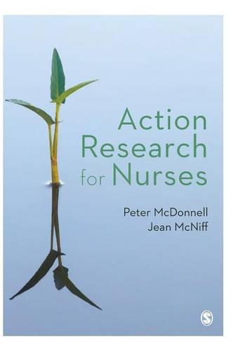 Action Research for Nurses (Hardback)