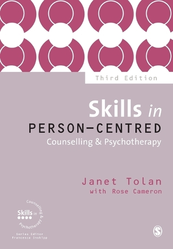 Skills in Person-Centred Counselling & Psychotherapy - Skills in Counselling & Psychotherapy Series (Paperback)