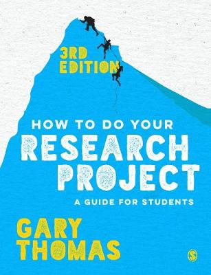 How to Do Your Research Project: A Guide for Students (Hardback)