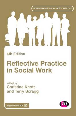 Reflective Practice In Social Work By Christine Knott, Terry Scragg ...