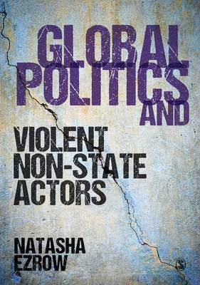 Global Politics and Violent Non-state Actors (Hardback)