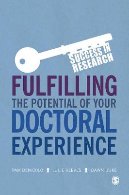 Fulfilling the Potential of Your Doctoral Experience - Success in Research (Paperback)