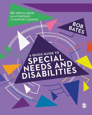 A Quick Guide to Special Needs and Disabilities (Hardback)