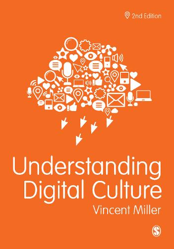 Understanding Digital Culture (Hardback)