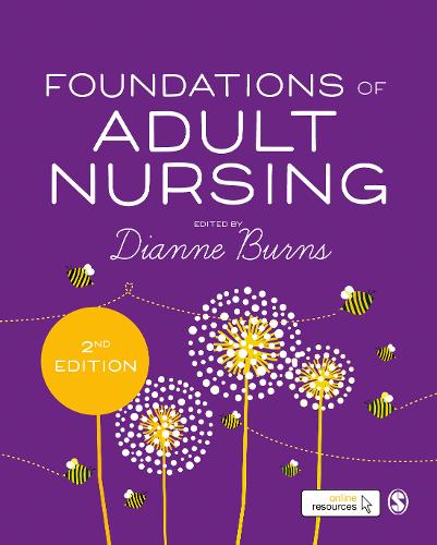 Foundations Of Adult Nursing By Dianne Burns | Waterstones