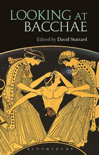 Looking at Bacchae (Hardback)
