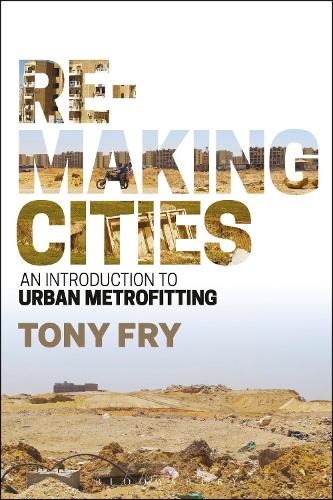 Remaking Cities: An Introduction to Urban Metrofitting (Paperback)