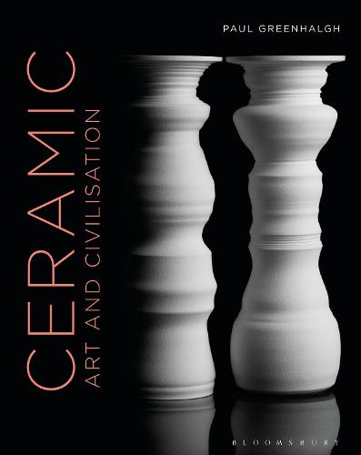 Paul Greenhalgh Ceramic, Art and Civilisation