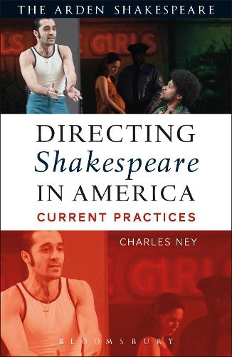 Directing Shakespeare in America: Current Practices (Paperback)