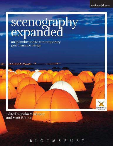 Scenography Expanded: An Introduction to Contemporary Performance Design - Performance and Design (Paperback)