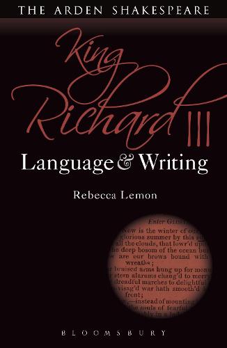 King Richard III: Language and Writing - Arden Student Skills: Language and Writing (Paperback)