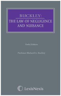 Buckley The Law Of Negligence And Nuisance By R A Buckley Waterstones