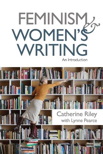 Feminism and Women's Writing: An Introduction (Paperback)