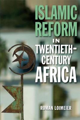 Islamic Reform in Twentieth-Century Africa (Paperback)