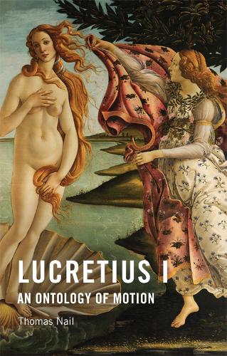 Lucretius I: An Ontology of Motion (Hardback)