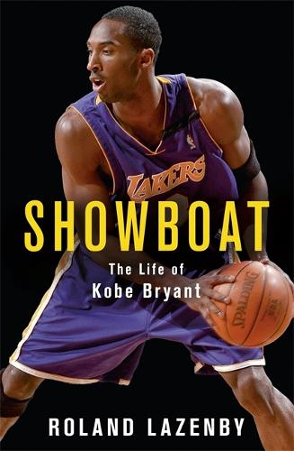 Showboat: The Life of Kobe Bryant (Paperback)