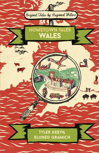 Hometown Tales: Wales - Hometown Tales (Hardback)