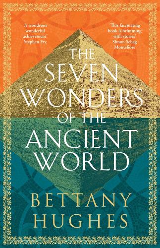 The Seven Wonders of the Ancient World (Hardback)