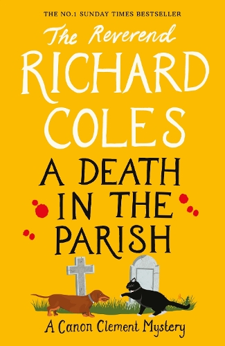 A Death in the Parish - Canon Clement Mystery (Hardback)