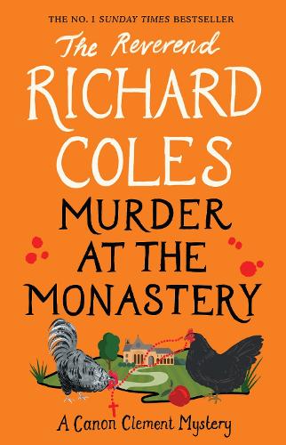 Murder at the Monastery - Canon Clement Mystery (Hardback)