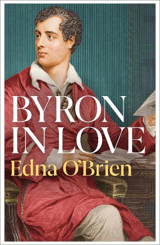 Byron In Love (Paperback)
