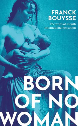 Born of No Woman (Hardback)